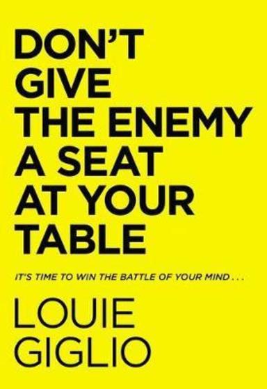 Dont Give the Enemy a Seat at Your Table