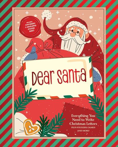 Dear Santa: Everything You Need to Write Christmas Letters, Plus Stickers, Games, and More!