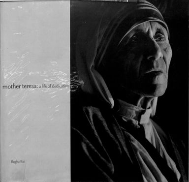 Mother Teresa A Life Of Dedication