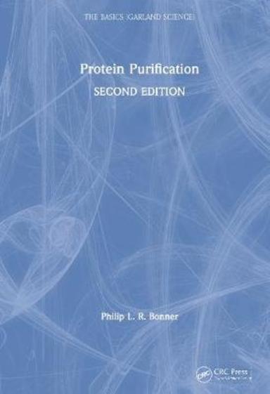 Protein Purification: 2nd Edition