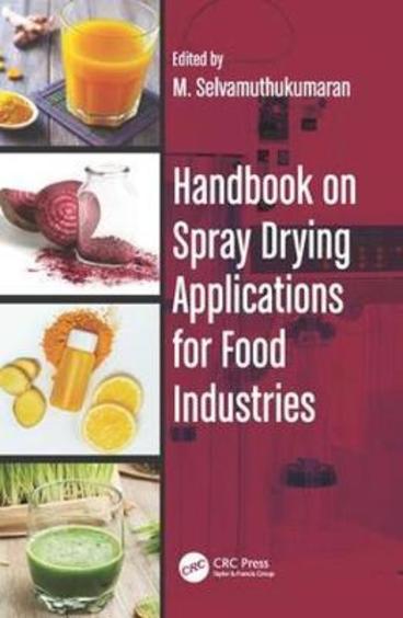 Handbook On Spray Drying Applications For Food Industries