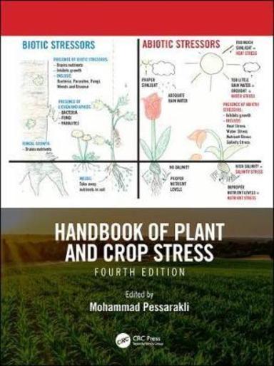 Handbook of Plant and Crop Stress: 4th Edition