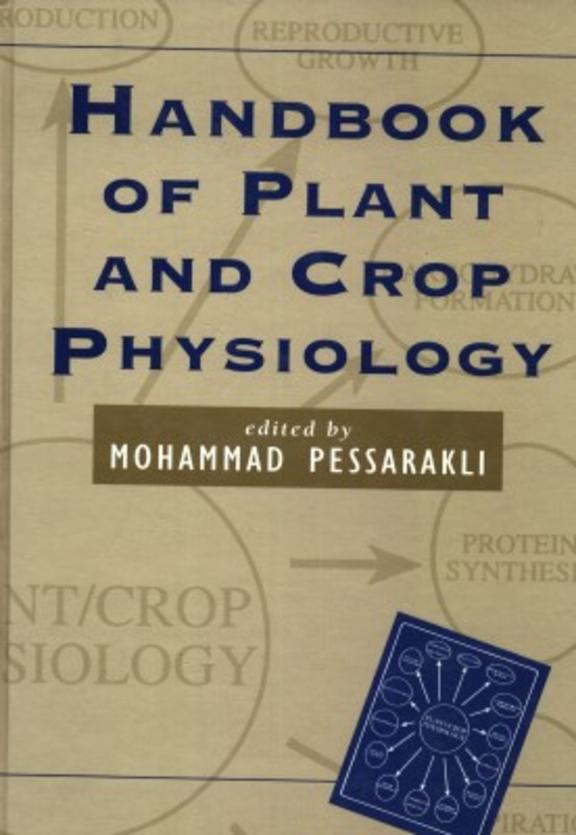 Handbook Of Plant And Crop Physiology