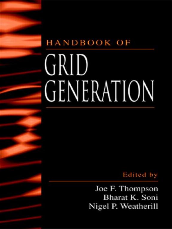 Handbook Of Grid Generation