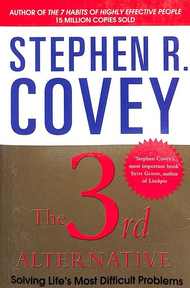 3rd Alternative : Solving Lifes Most Difficult Problems