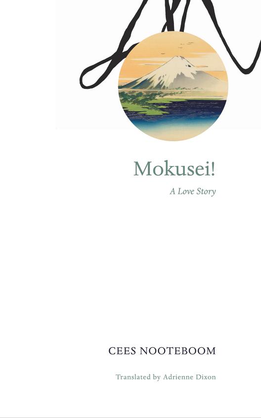 Mokusei!: A Love Story (The German List)