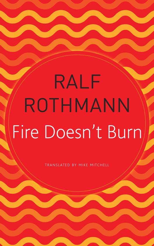 Fire Doesnâ€™T Burn