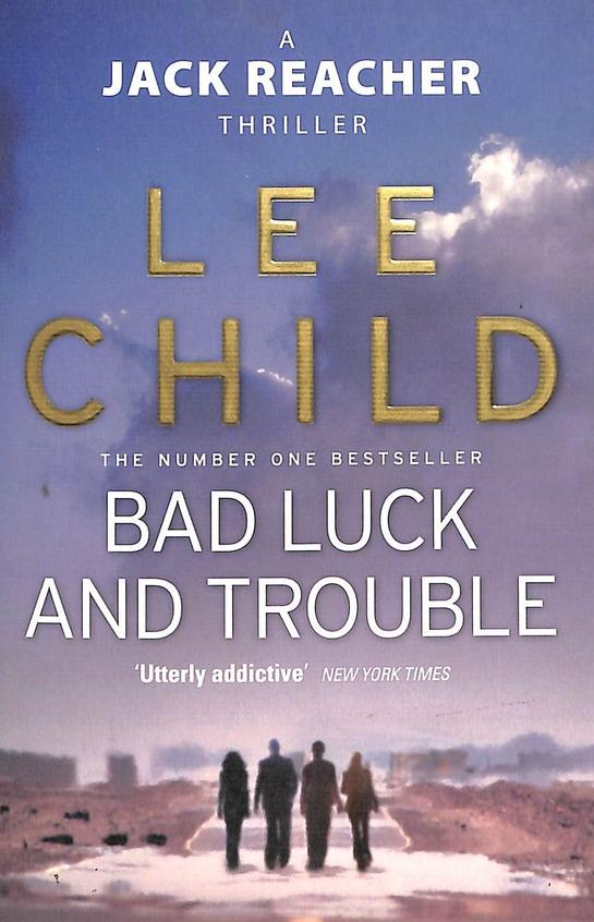 Jack Reacher 11 : Bad  Luck & Trouble