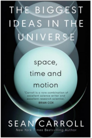 Biggest Ideas In The Universe 01 : Space Time And Motion