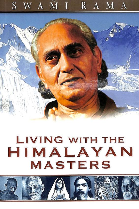 Living With The Himalayan Masters
