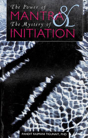 Power Of Mantra The Mystery Of Initiation