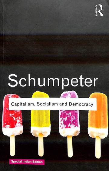 Capitalism Socialism & Democracy