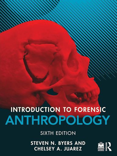 Introduction to Forensic Anthropology 6th Edition
