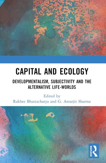 Capital & Ecology Developmentalism Subjectivity