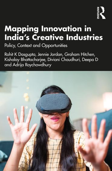 Mapping Innovation In Indias Creative Industries Policy Context & Opportunities