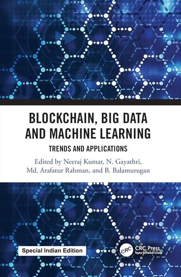 Blockchain, Big Data and Machine Learning