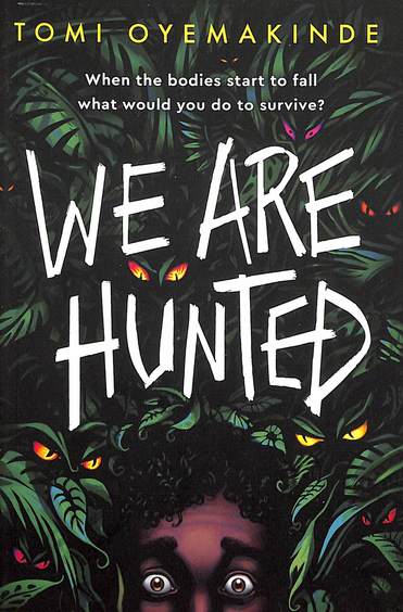 We Are Hunted