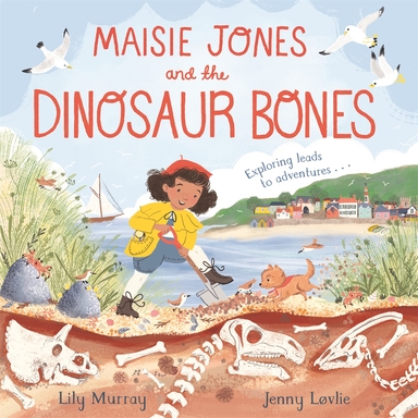 Maisie Jones & The Dinosaur Bones