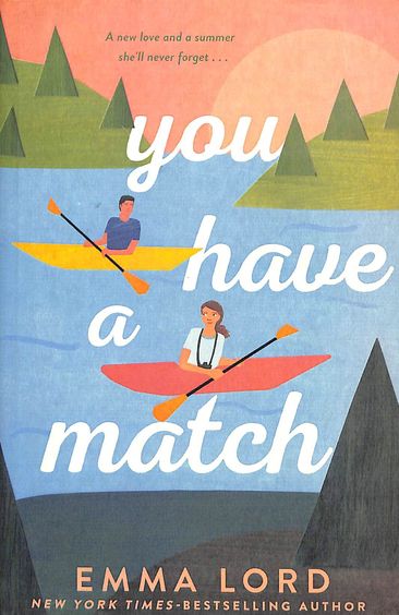 You Have A Match