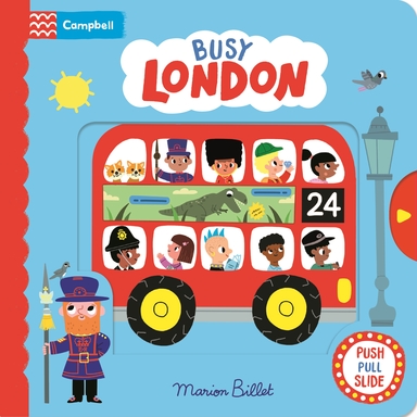 Busy London : A Push, Pull and Slide Book