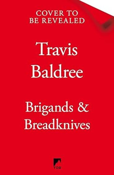 Brigands & Breadknives : Sprayed Edge Edition