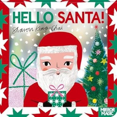 Hello Santa!: A Christmas search-and-find mirror book