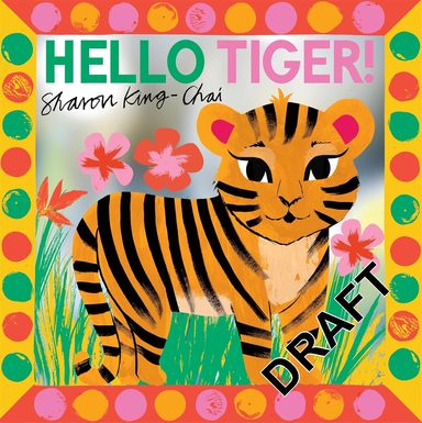 Hello Tiger