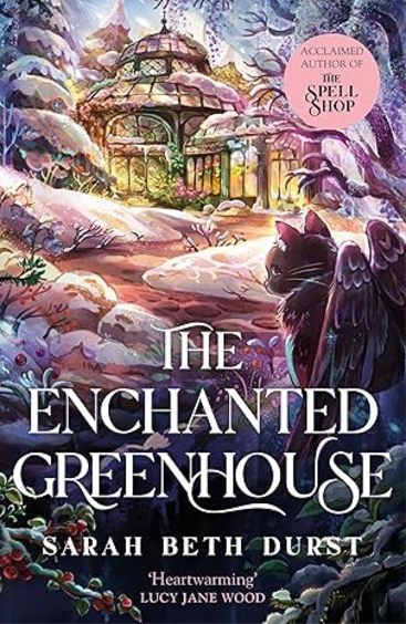 Enchanted Greenhouse
