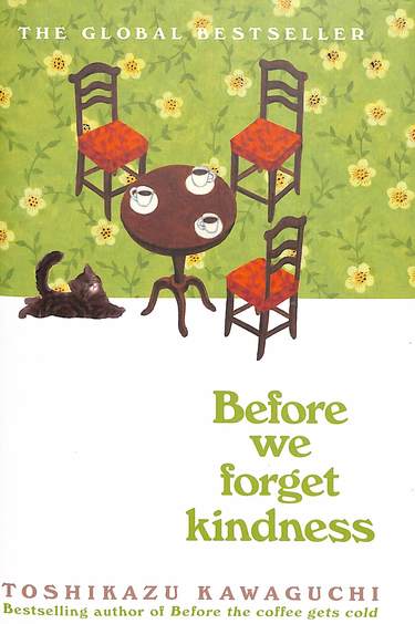 Before We Forget Kindness