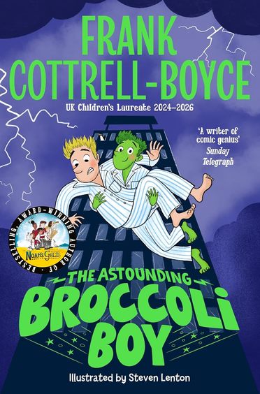 The Astounding Broccoli Boy: From the UK Childrens Laureate 20242026 