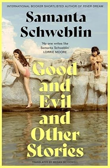 Good & Evil & Other Stories