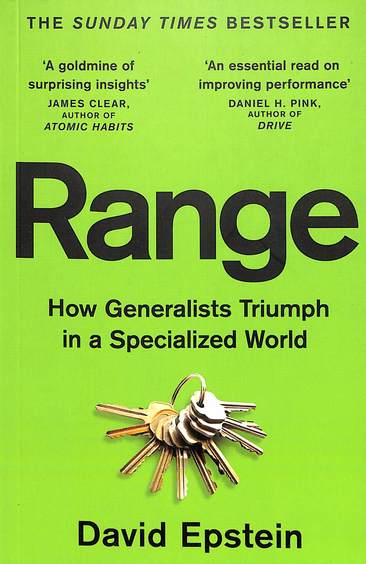 Range : How Generalists Triumph In A Specialized World