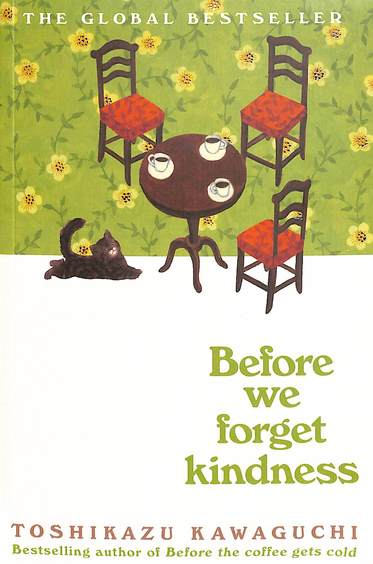 Before We Forget Kindness