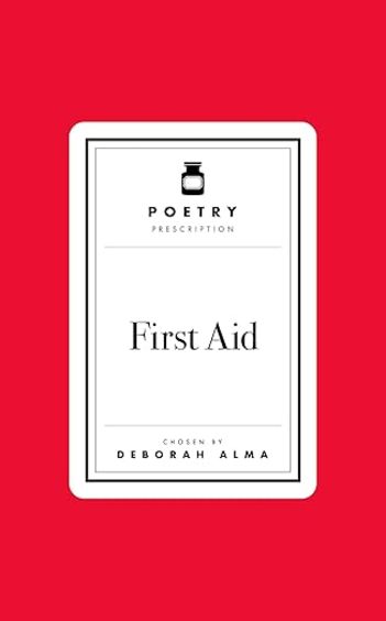 Poetry Prescription : First Aid