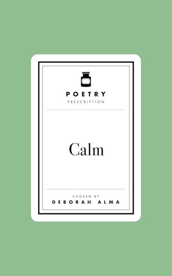 Poetry Prescription : Calm