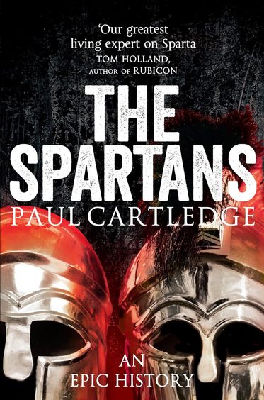 Spartans : An Epic History