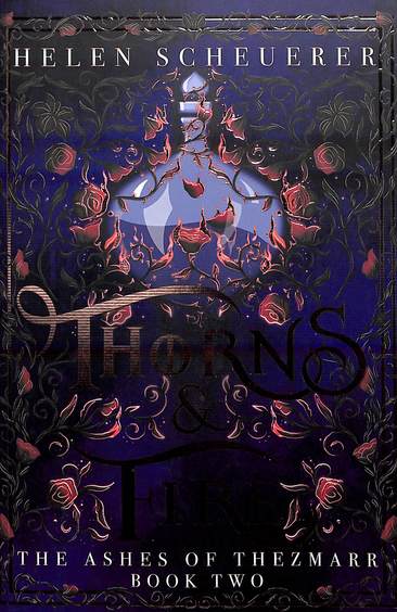 Thorns & Fire