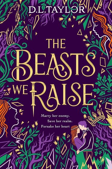 Beasts We Raise: The darkly addictive slow-burn enemies-to-lovers romantasy