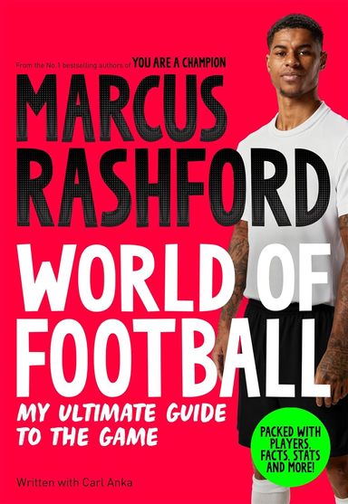 Marcus Rashford : World Of Football