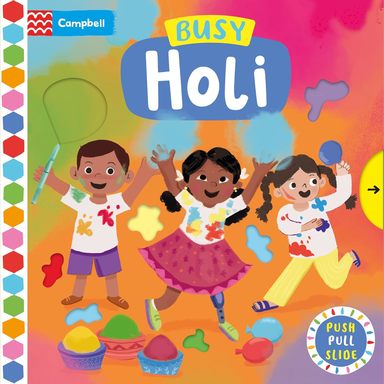 Busy Books: Busy Holi: A Push, Pull, Slide Book