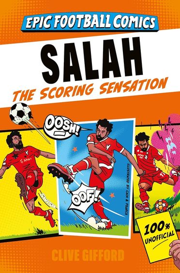Salah The Scoring Sensation : Epic Football Comics