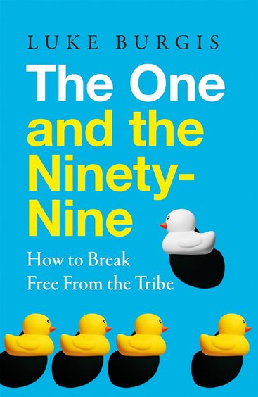 One & The Ninety Nine : How To Break Free From The Tribe