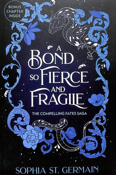 Bond So Fierce & Fragile