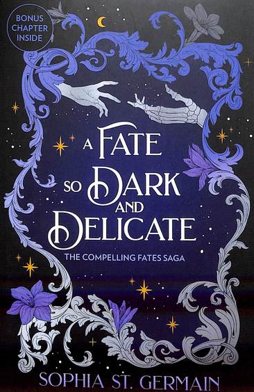 Fate So Dark & Delicate