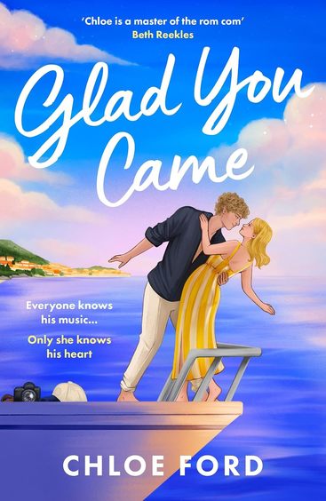 Glad You Came: The hottest new boyband romance, perfect for fans of forced proximity and second chances