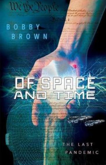 Of Space And Time`: The Last Pandemic