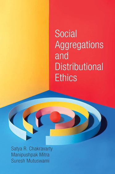 Social Aggregations and Distributional Ethics (Exclusive to Manohar Publishers and Distributors)