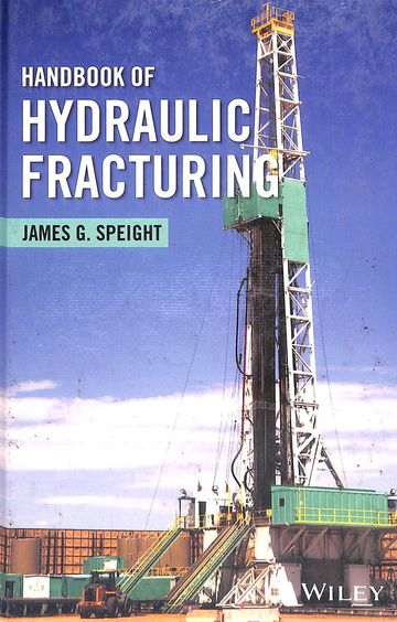Hand Book Of Hydraulic Fracturing