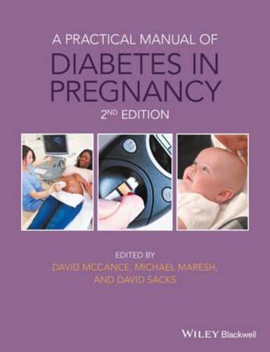 A Practical Manual of Diabetes in Pregnancy: 2nd Edition