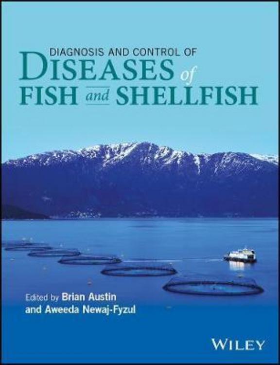 Diagnosis and Control of Diseases of Fish